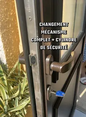 Changement de mécanisme complet et cylindre de sécurité serrurier à Le Mans